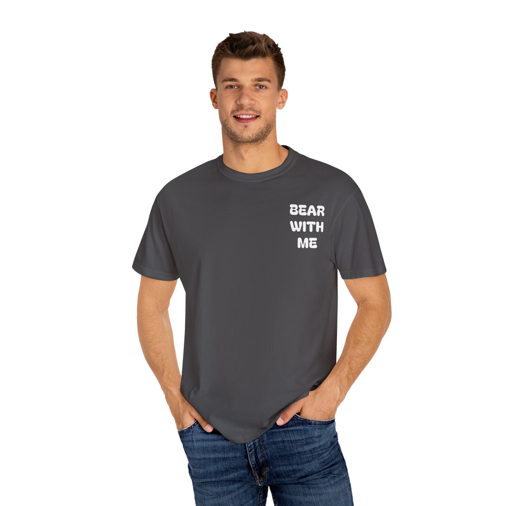 Bear With Me Tee