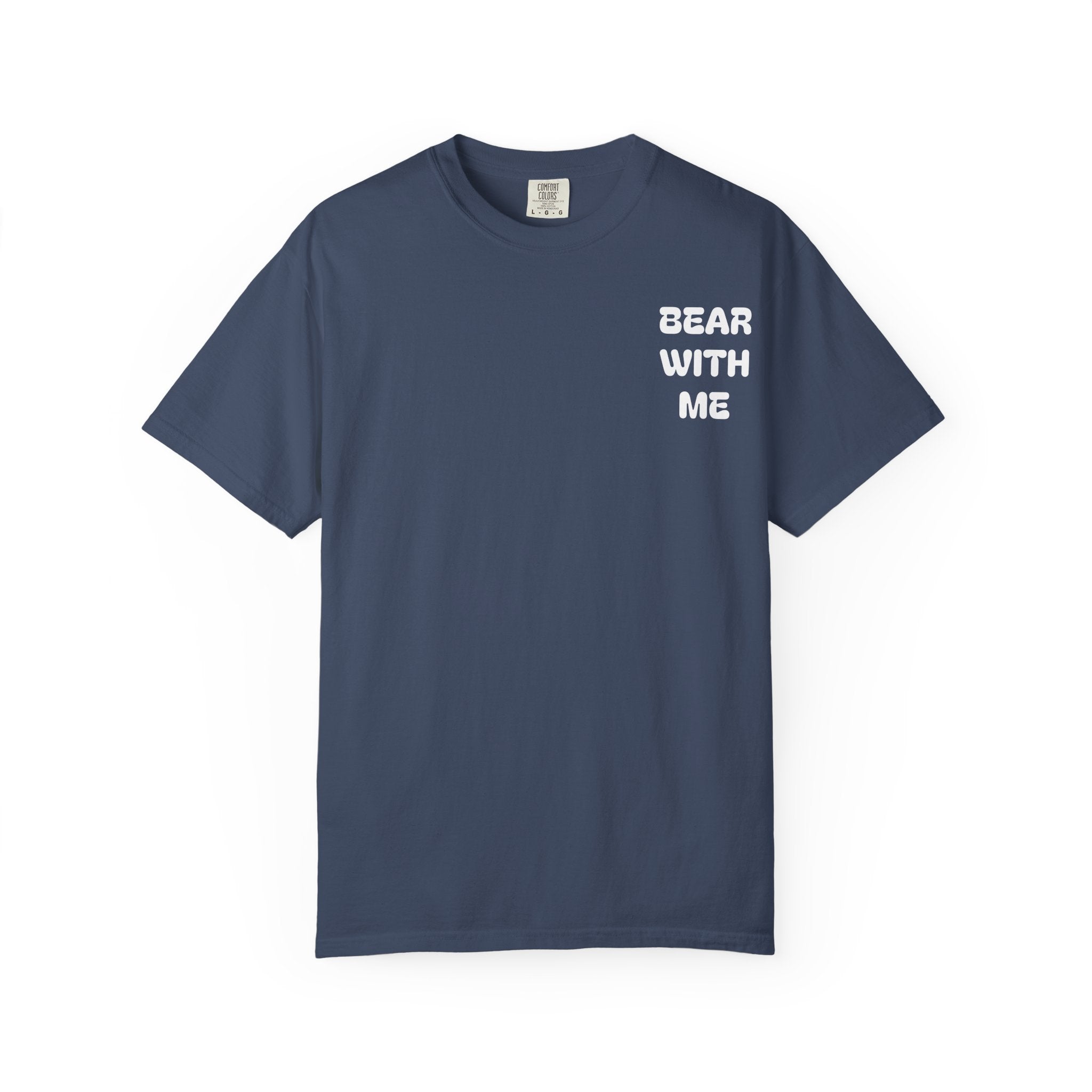 Bear With Me Tee