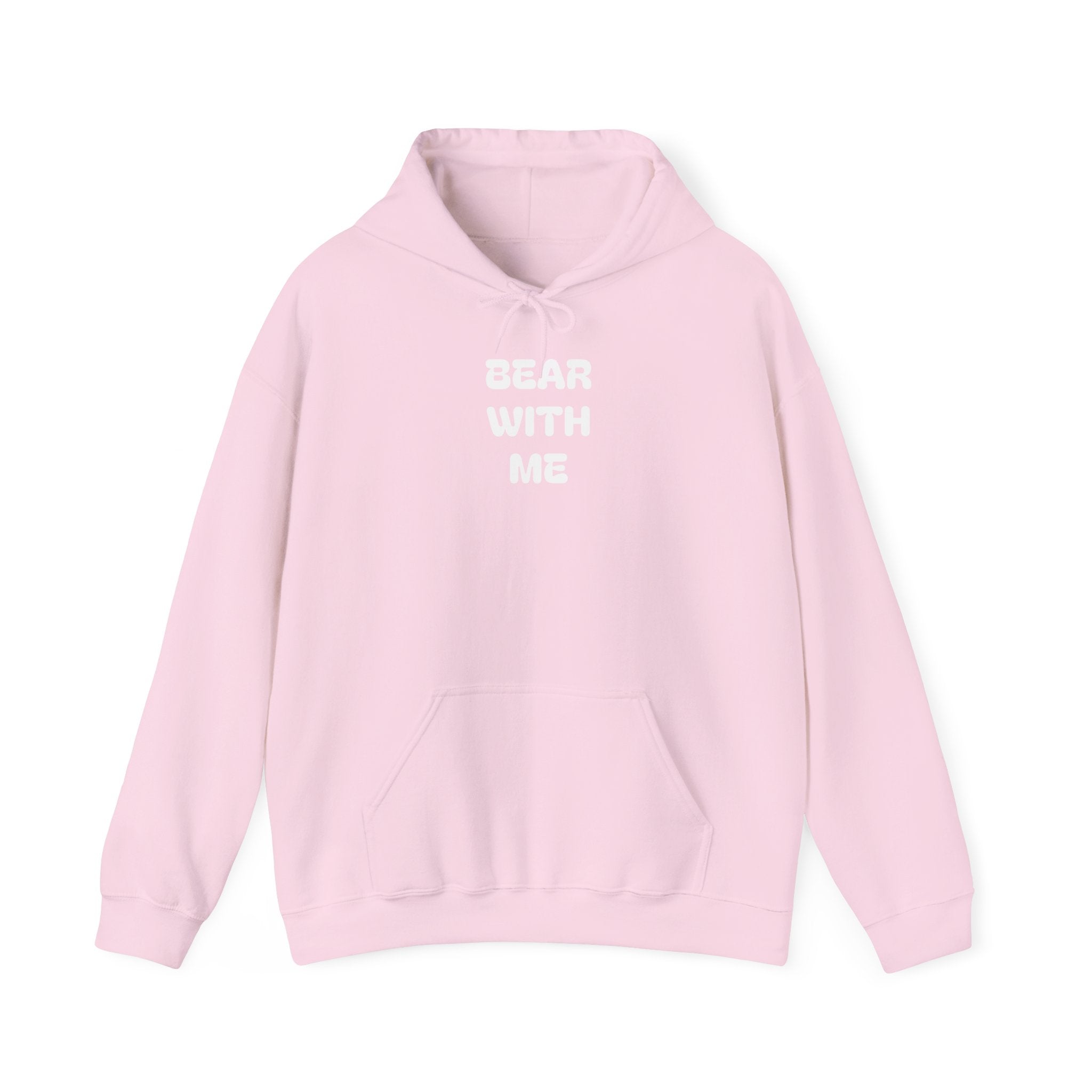 Bear With Me Hoodie