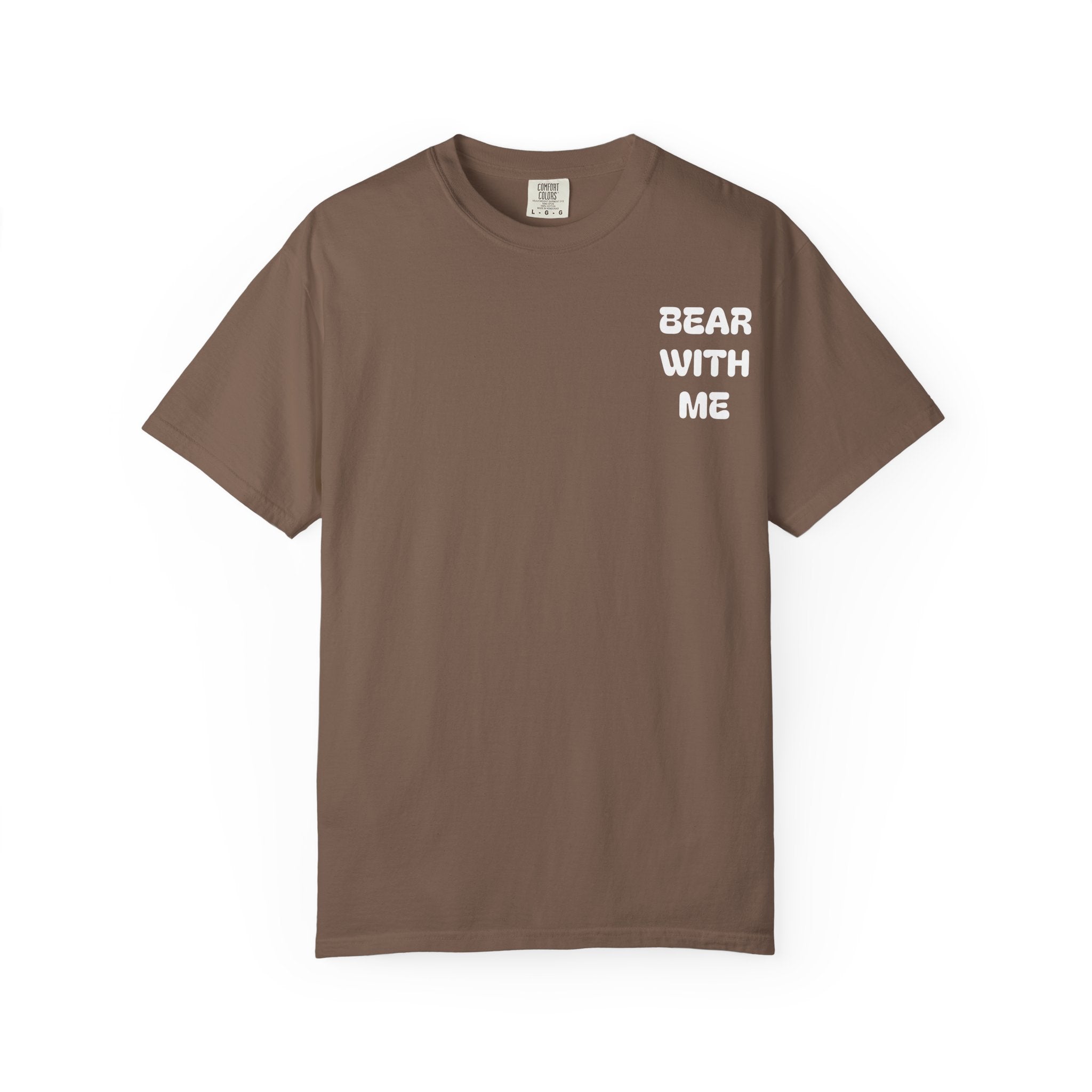 Bear With Me Tee